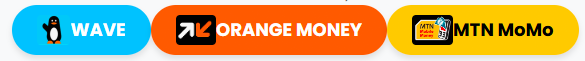Wave, Orange Money et MTN MoMo acceptés